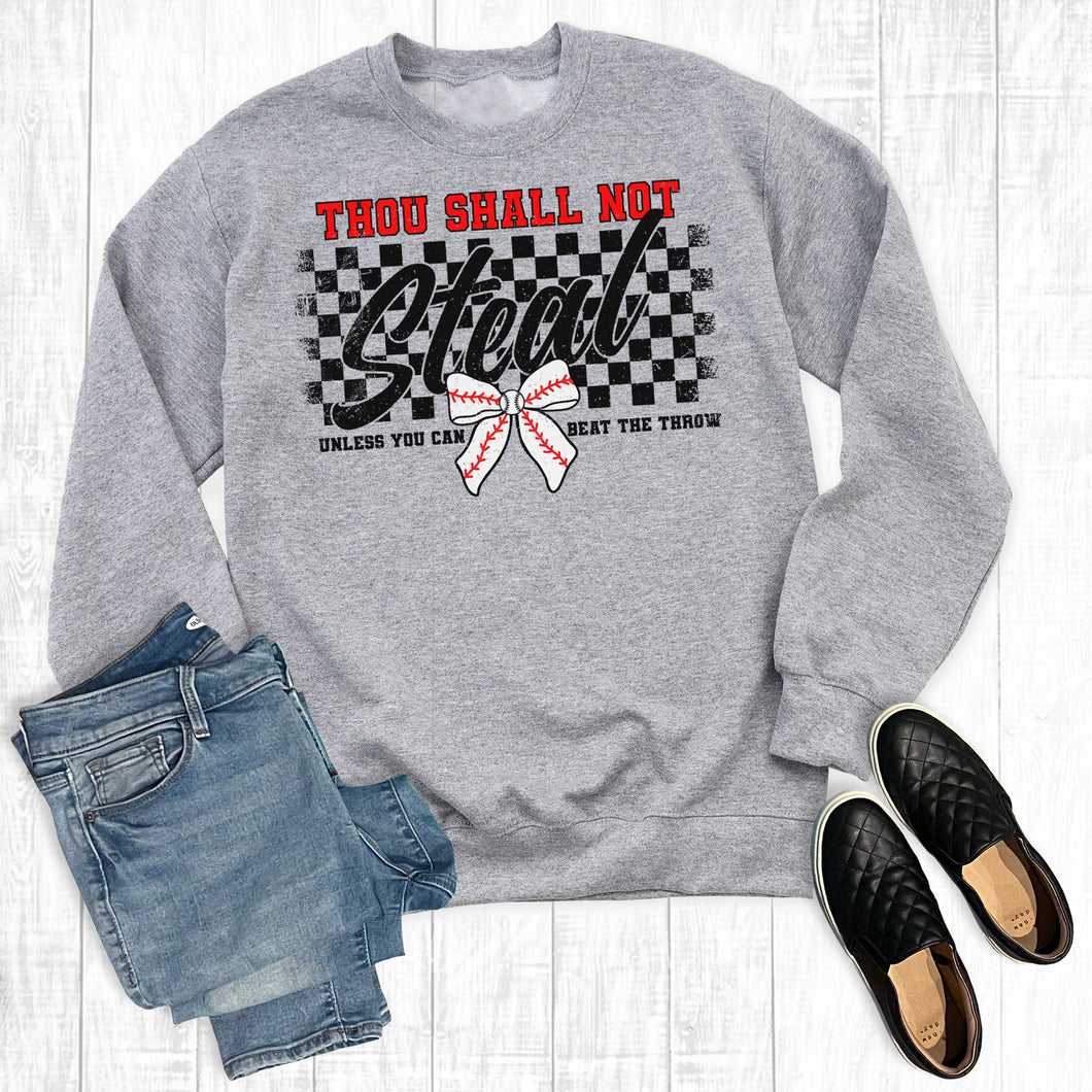 Baseball Thou Shall Not Steal Sweatshirt