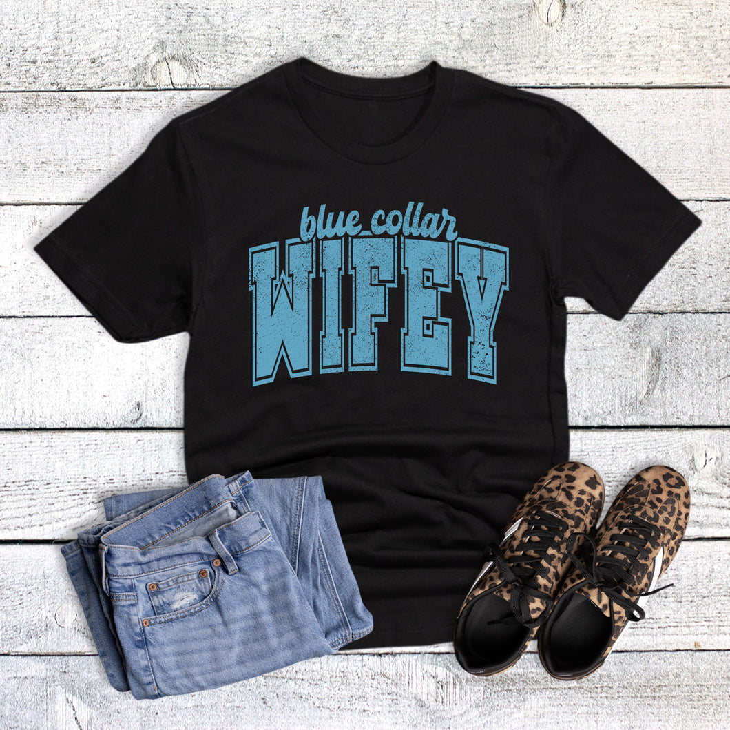 Blue Collar Wifey