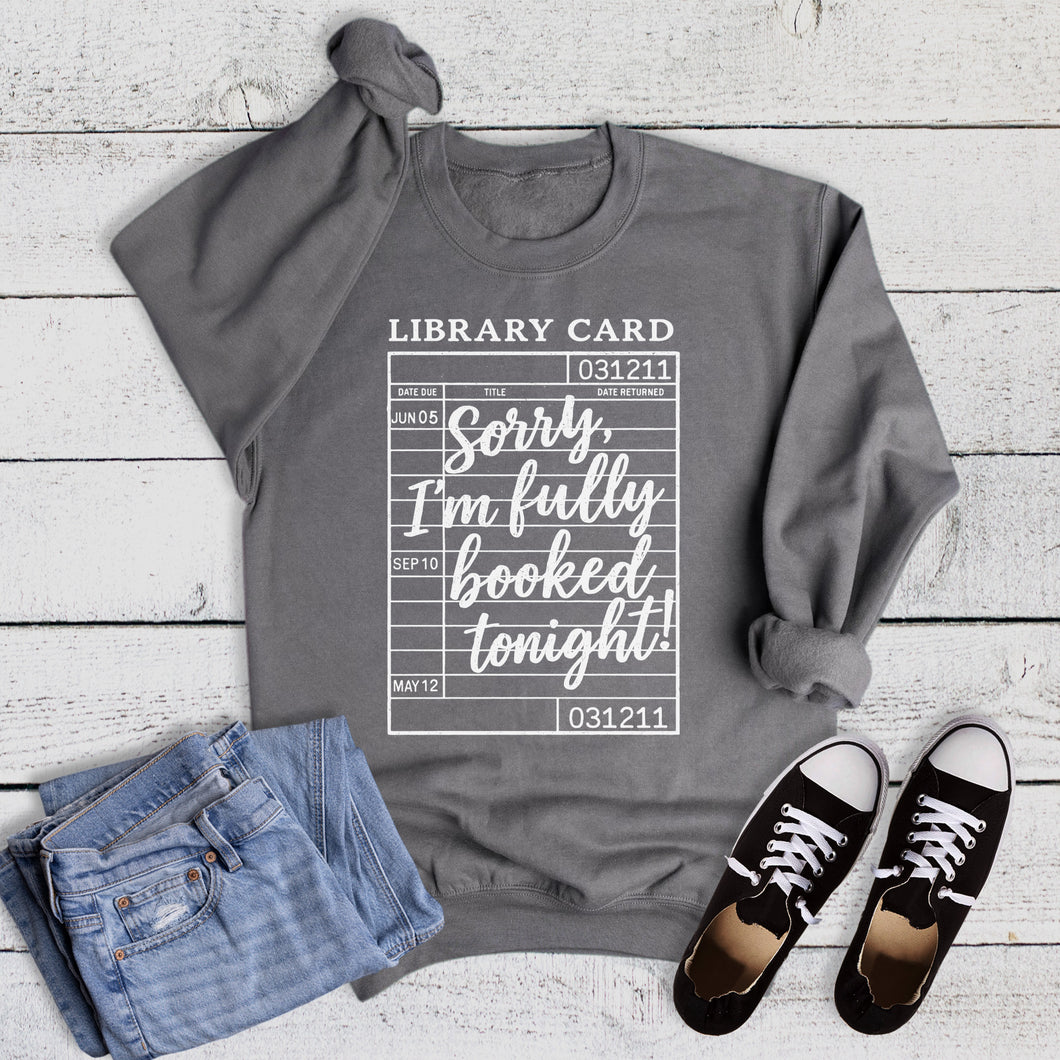 Books Reading Fully Booked Tonight Sweatshirt