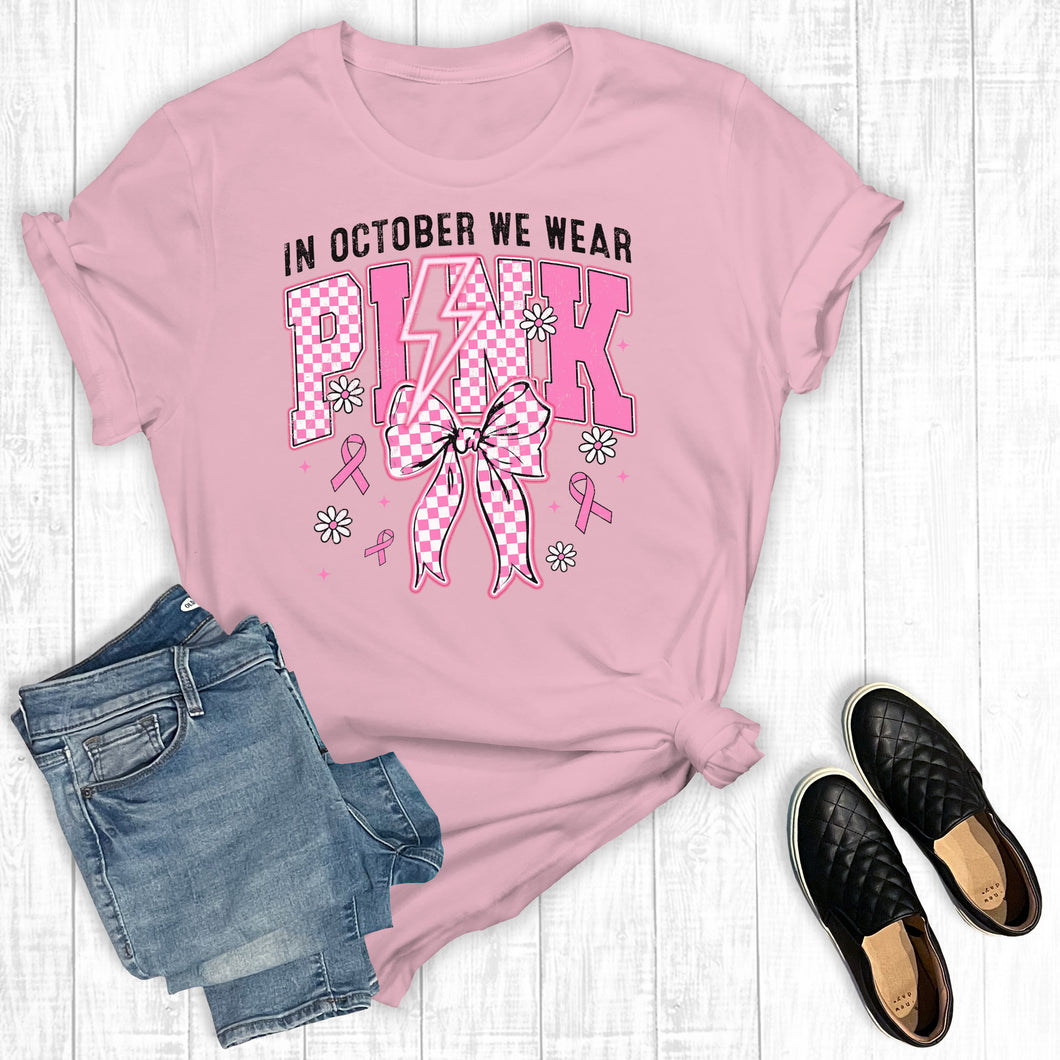 Breast Cancer In October We Wear Pink