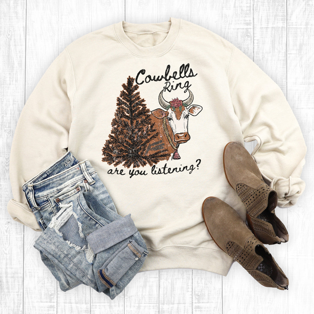 Christmas Cowbells Ring Are You Listening Sweatshirt