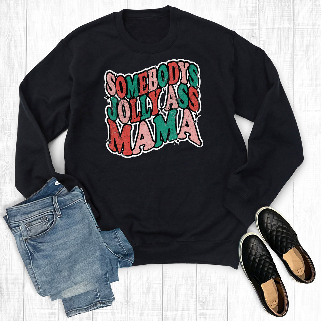 Christmas Somebody's Jolly A Mama Sweatshirt