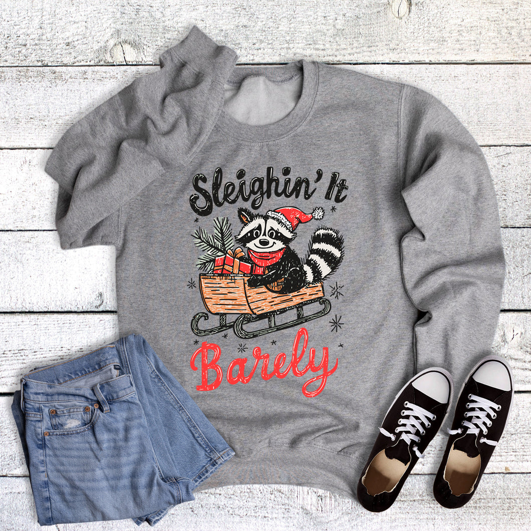 Christmas Sleighin' It Barely Sweatshirt