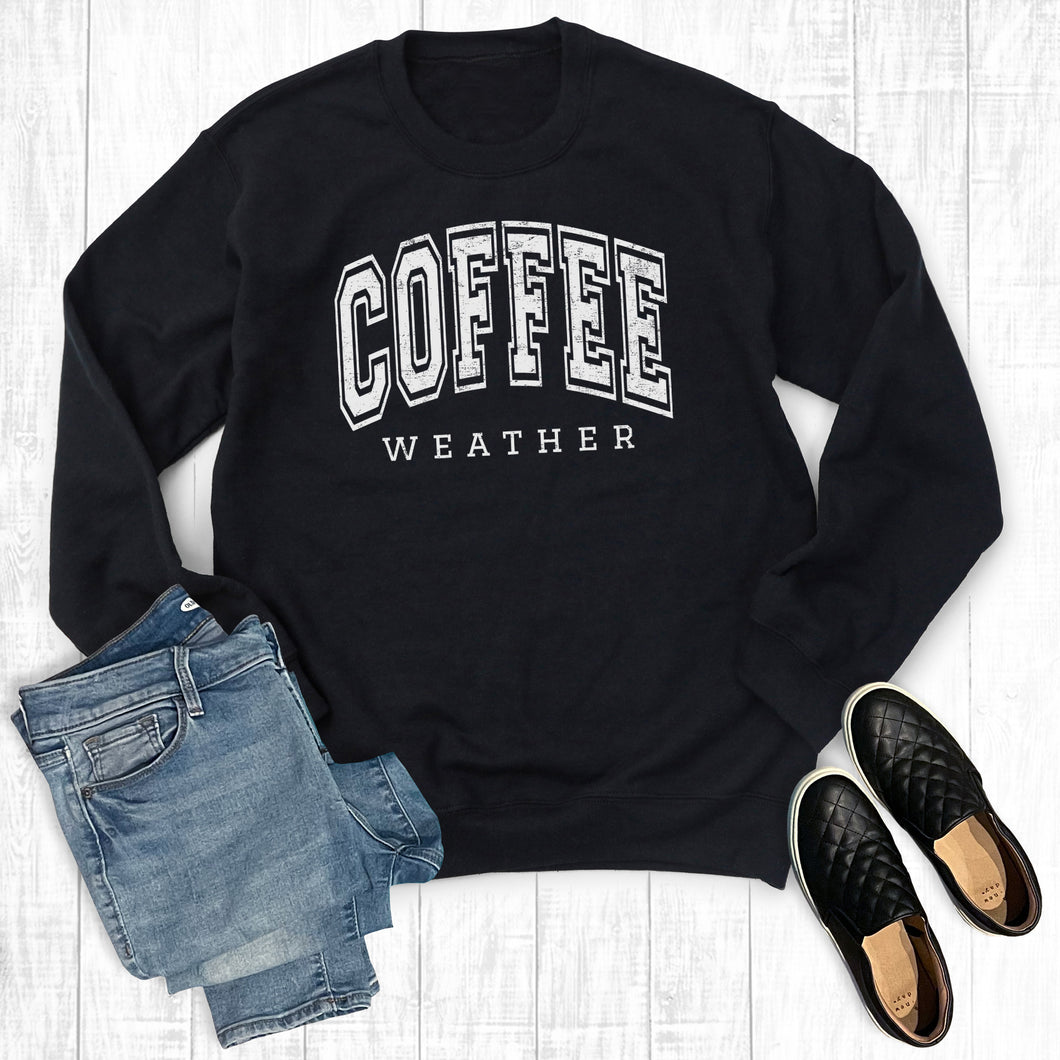 Coffee Weather Sweatshirt