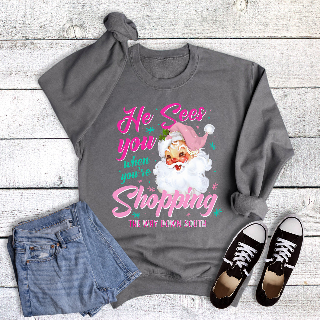 Custom Name Drop Christmas Santa He Sees You When You're Shopping Sweatshirt
