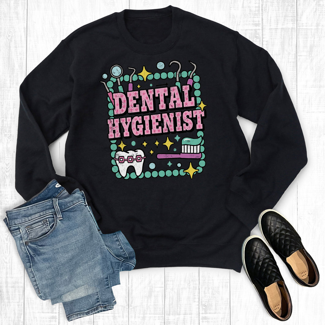 Dental Hygienist Graphic Sweatshirt
