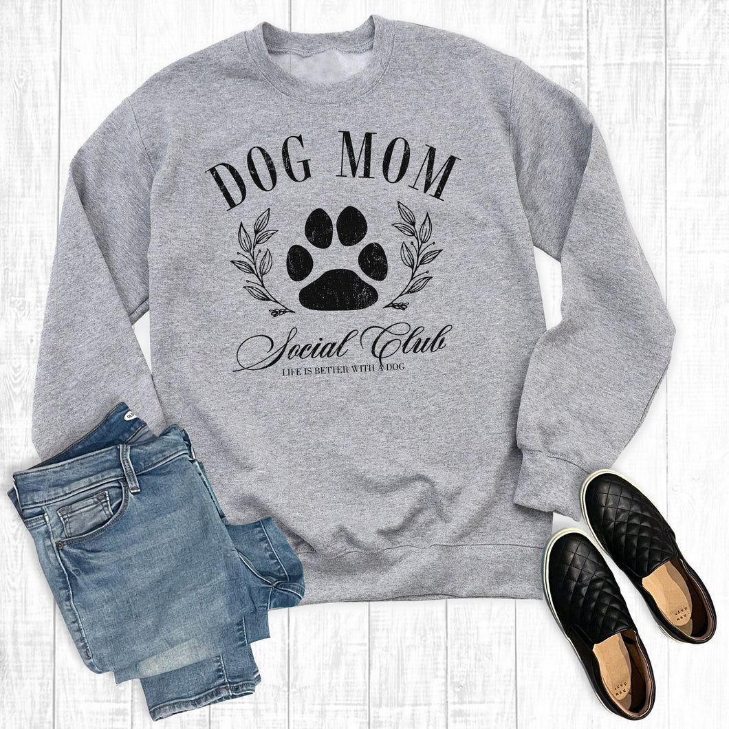 Dog Mom Social Club Sweatshirt