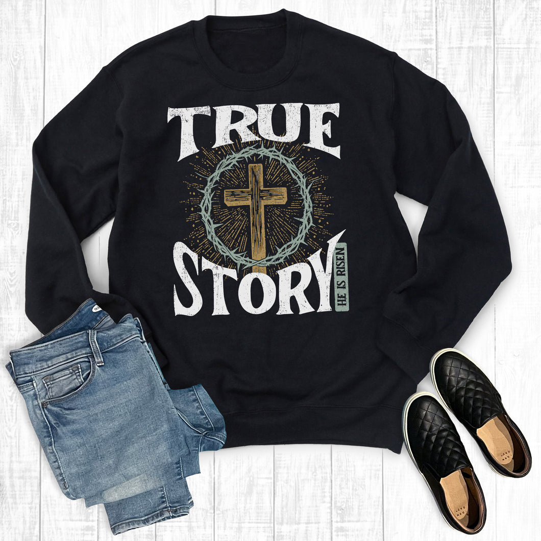 Easter True Story Cross Sweatshirt