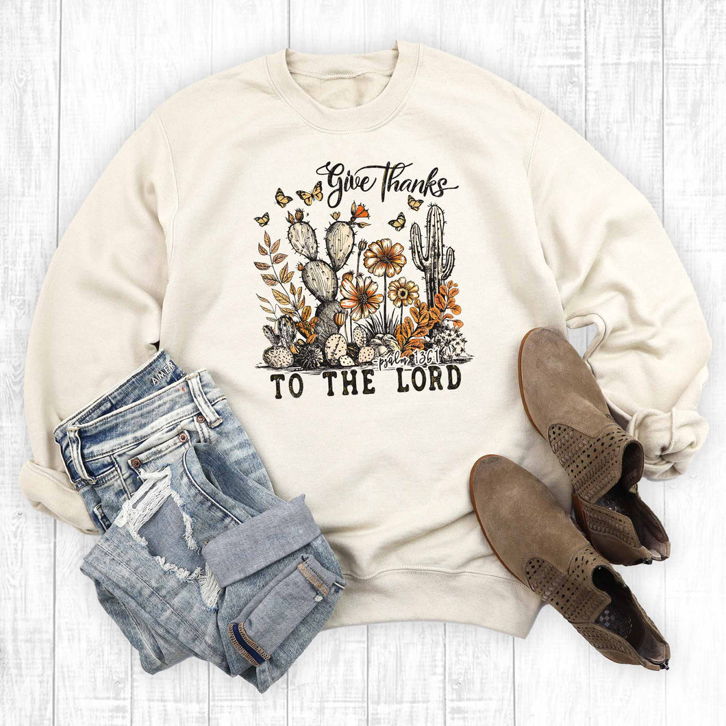 Faith Desert Give Thanks to the Lord Graphic Sweatshirt