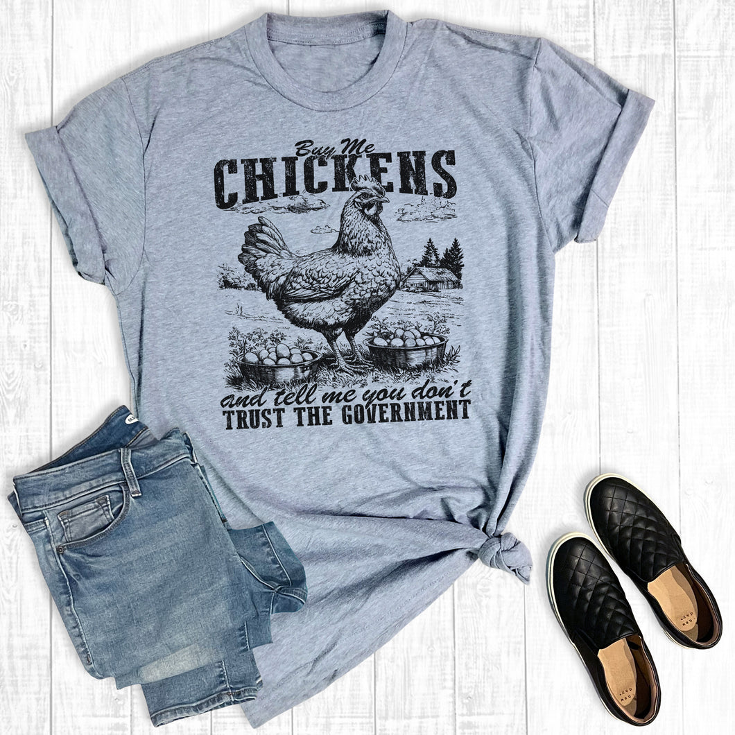 Funny Buy Me Chickens and Don't Trust