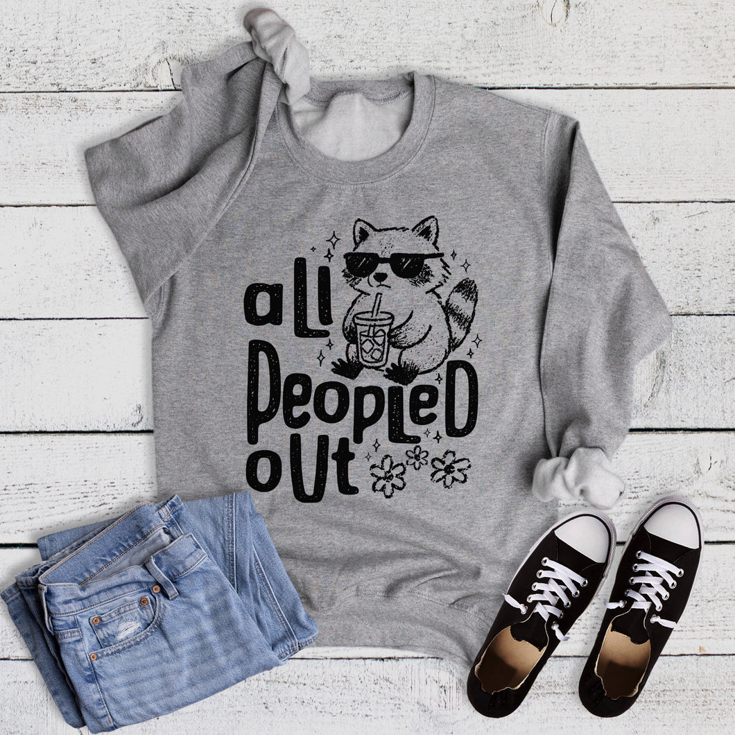 Funny All Peopled Out Sweatshirt
