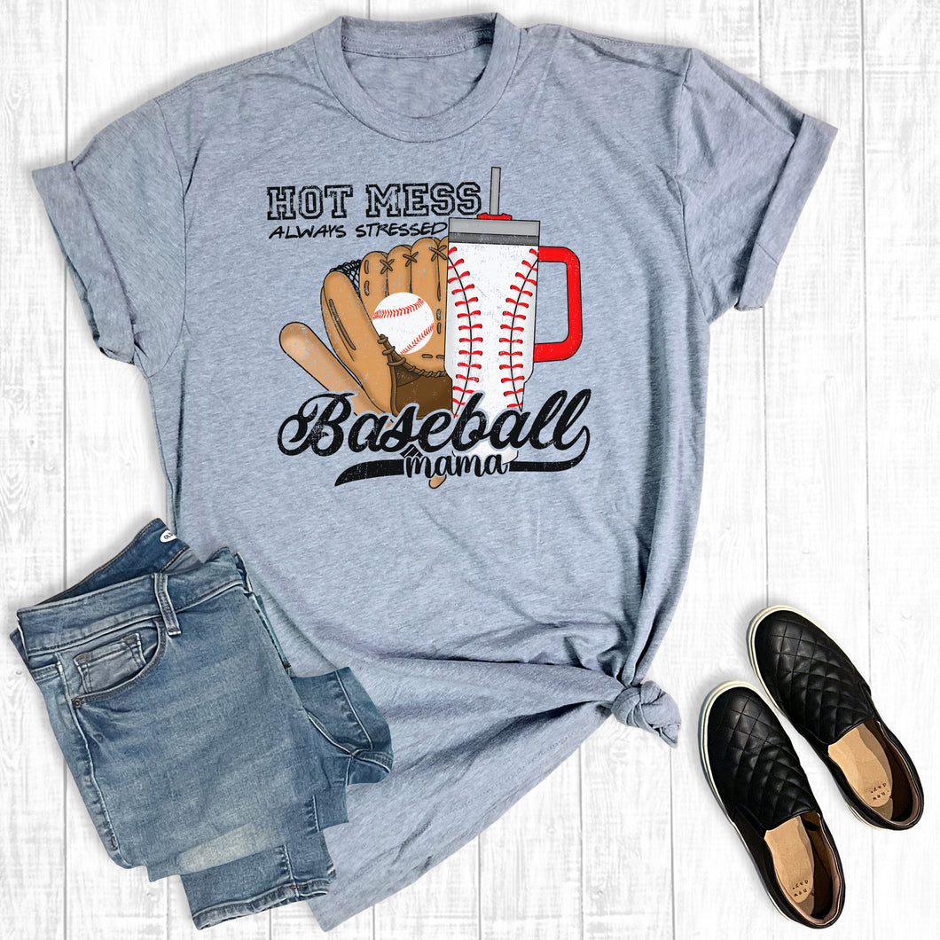 Hot Mess Always Stressed Baseball Mama