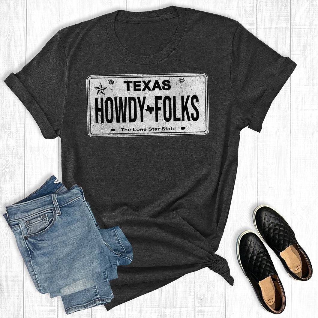 Howdy Folks Texas License Plate