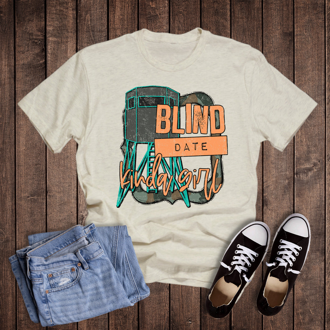 Hunting Blind Date Kinda Girl