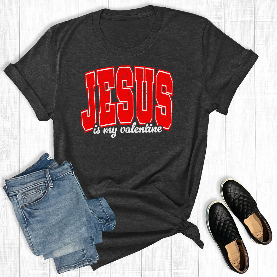 Jesus Is My Valentine