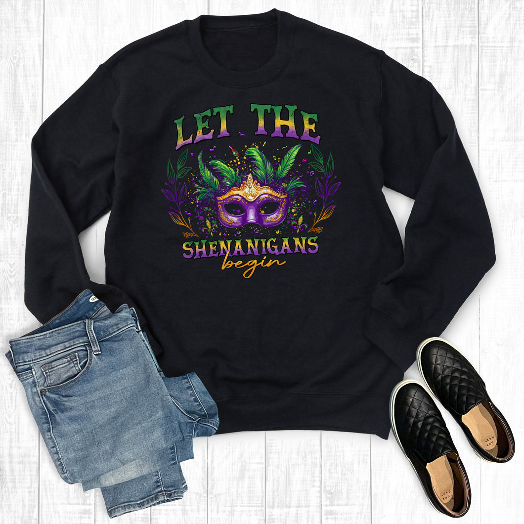 Mardi Gras Let The Shenanigans Begin Sweatshirt