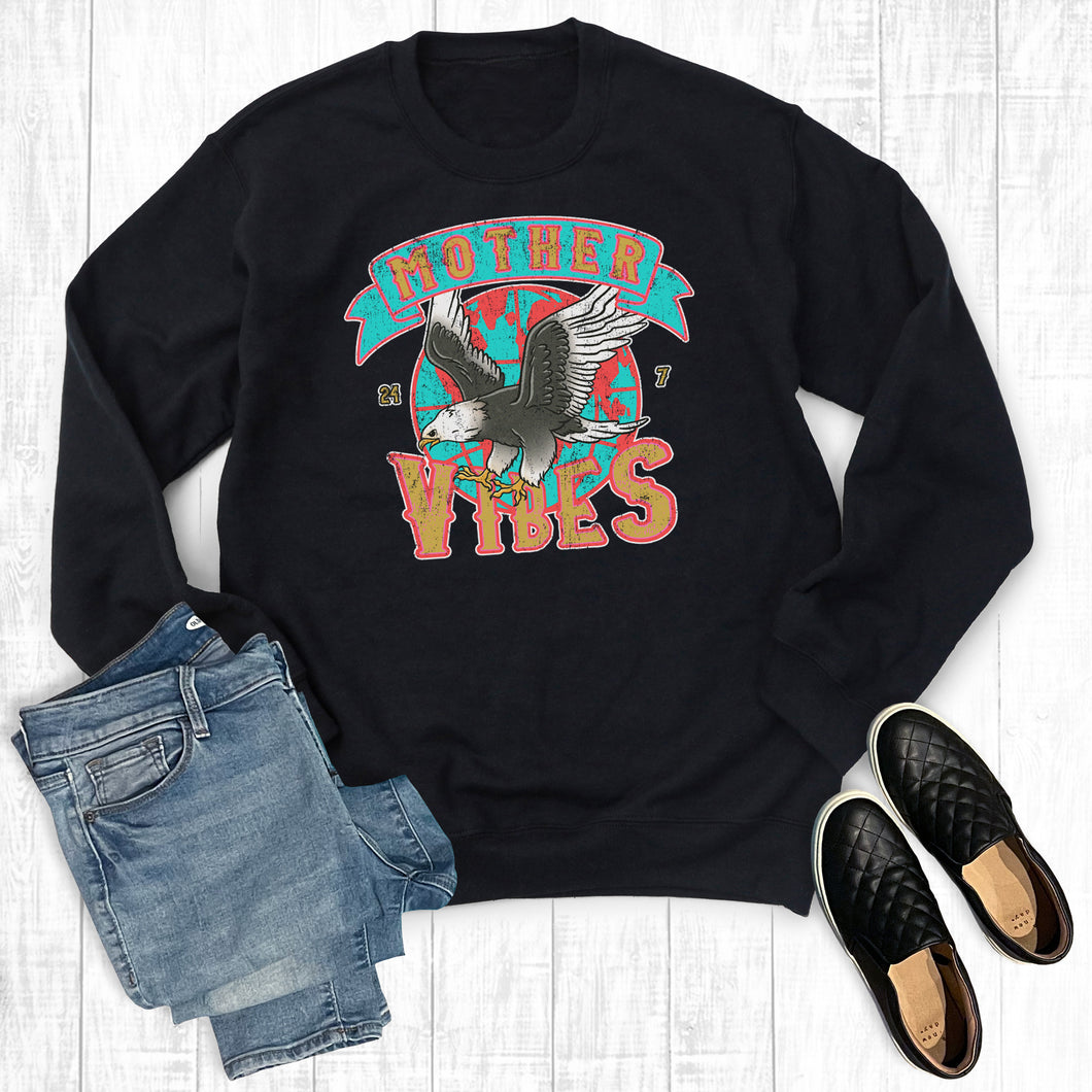 Mother Vibes Eagle Sweatshirt