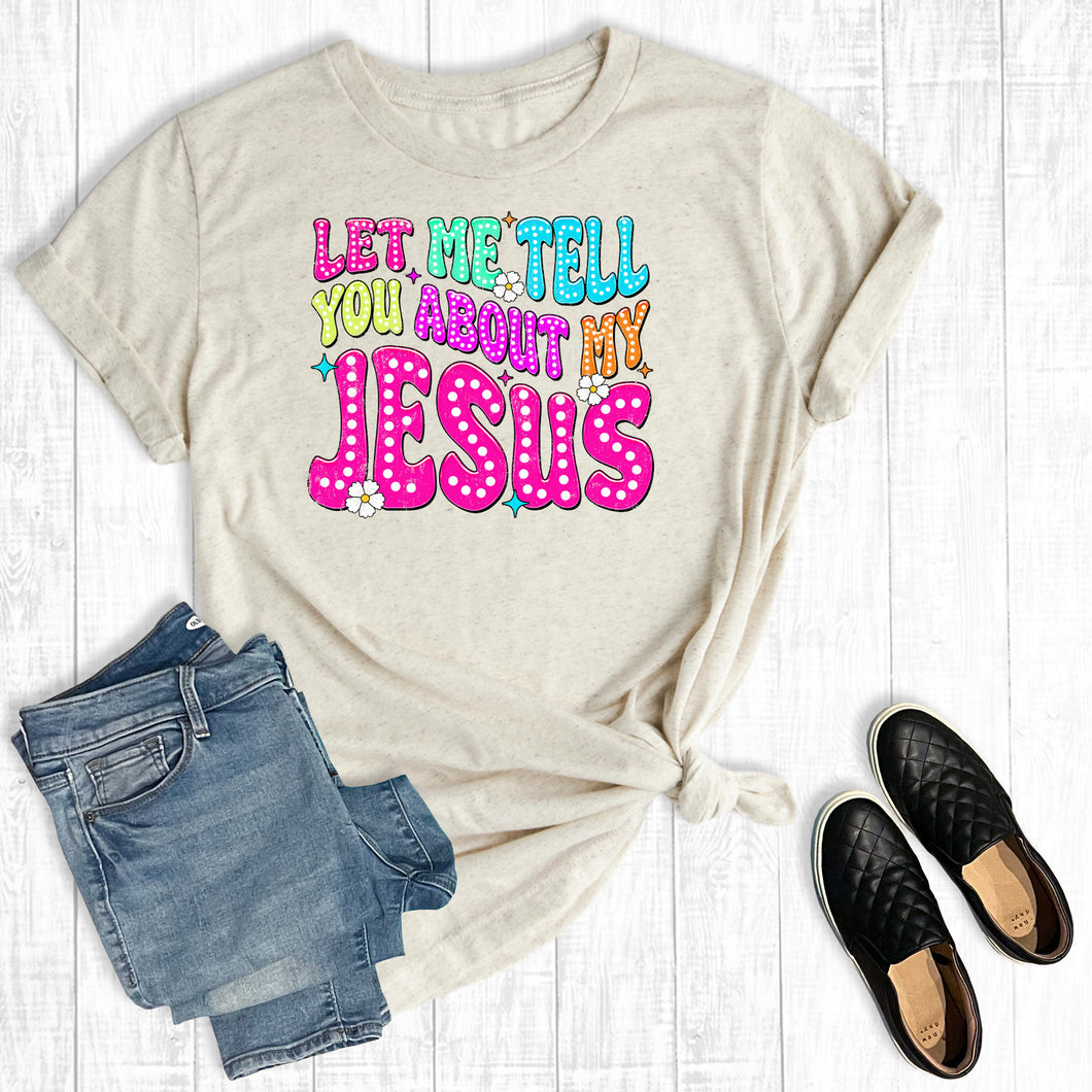 Retro Faith Let Me Tell You About My Jesus
