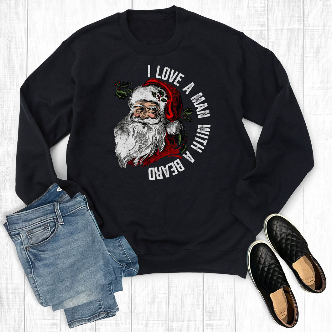 Santa I Love A Man With A Beard Christmas Sweatshirt