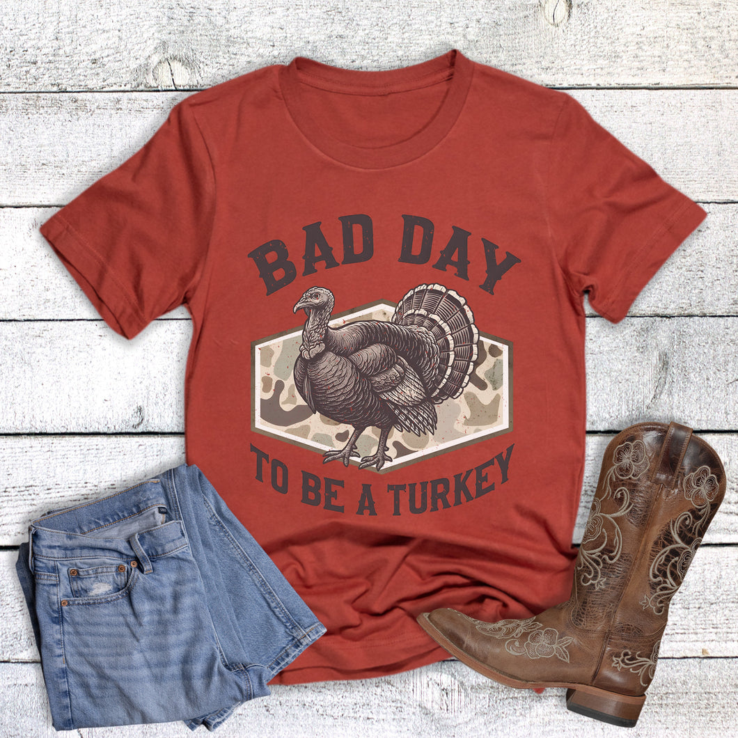 Thanksgiving Hunting Bad Day to be a Turkey Camo
