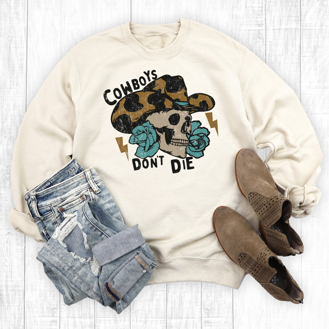 Western Cowboys Don't Die Sweatshirt