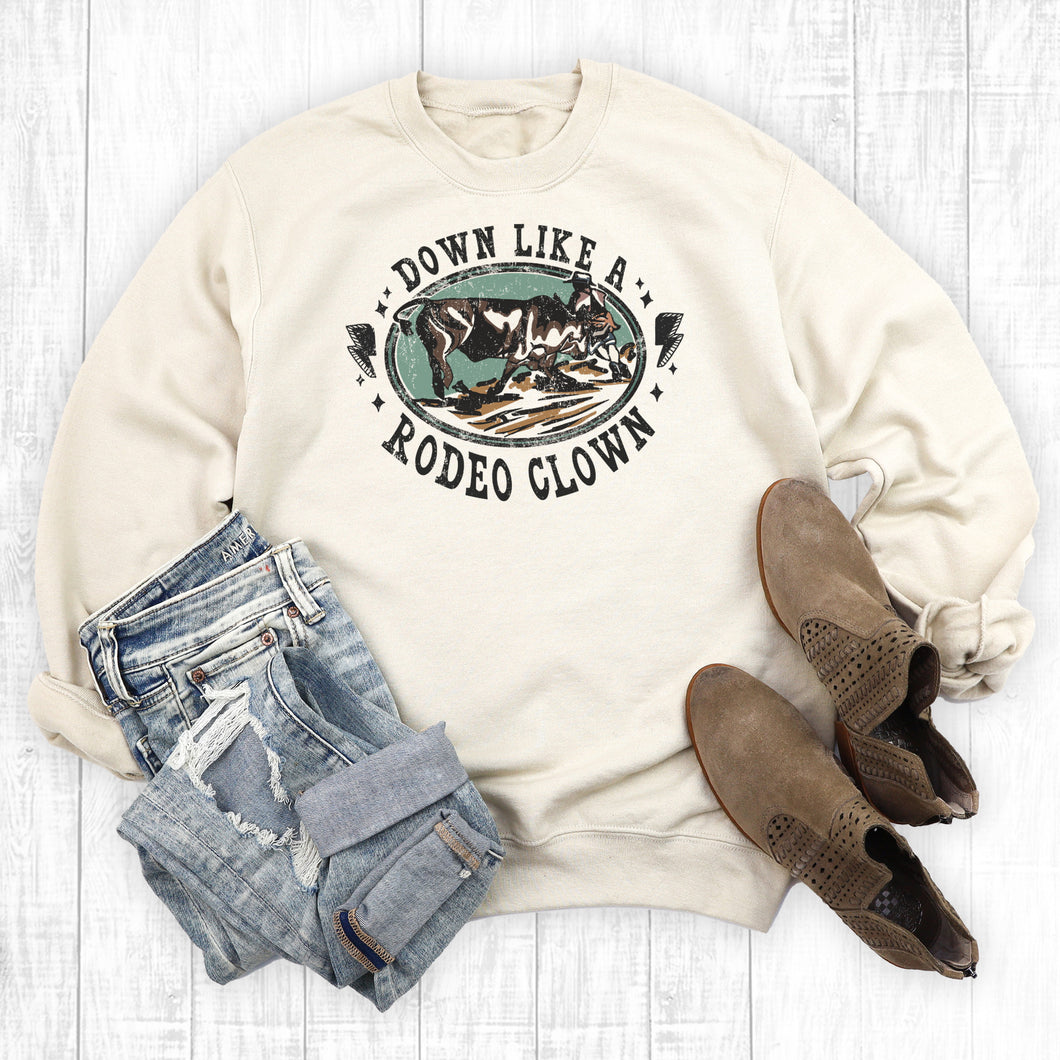 Western Down Like A Rodeo Clown Sweatshirt