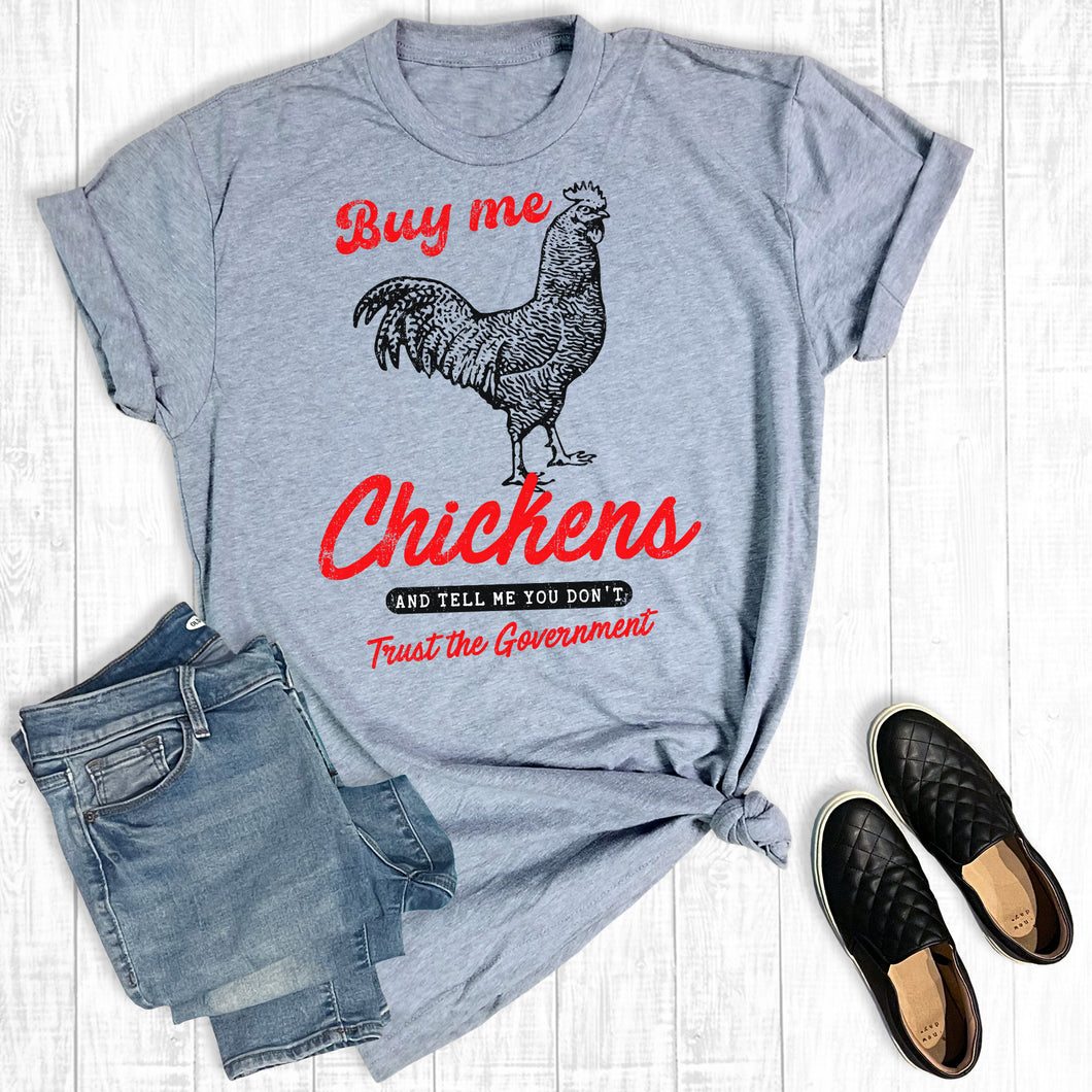 Funny Buy Me Chickens