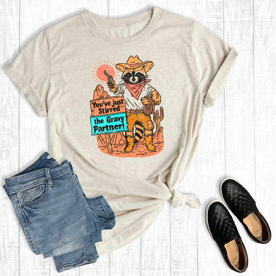 Western Funny Racoon You've Stirred the Gravy