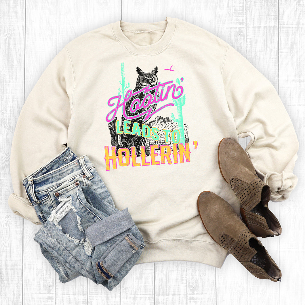 Western Hootin' Leads To Hollerin' Sweatshirt