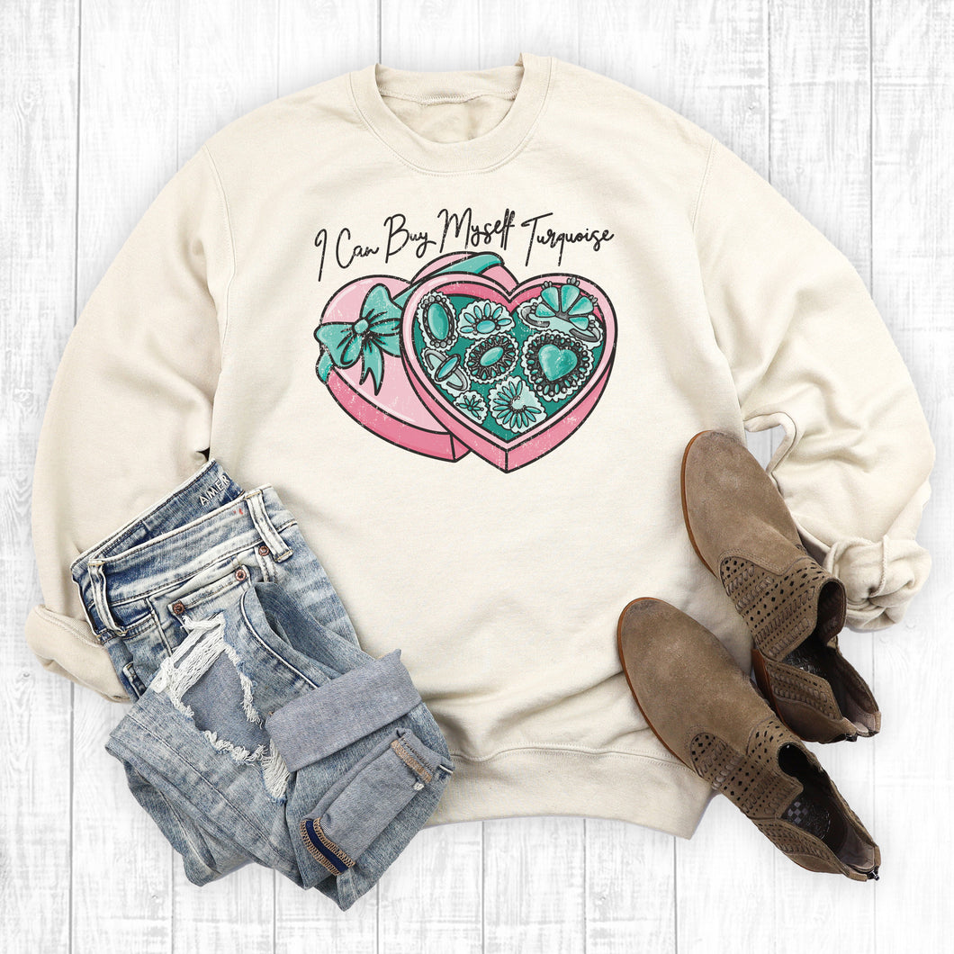 Western Valentine I Can Buy Myself Turquoise Sweatshirt