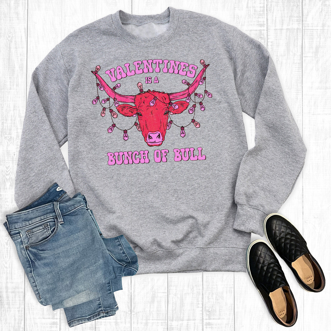 Western Valentines Is A Bunch Of Bull Sweatshirt