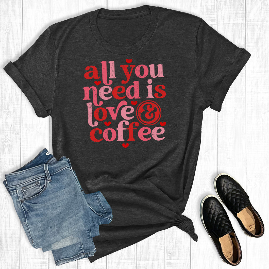 All You Need Is Love And Coffee