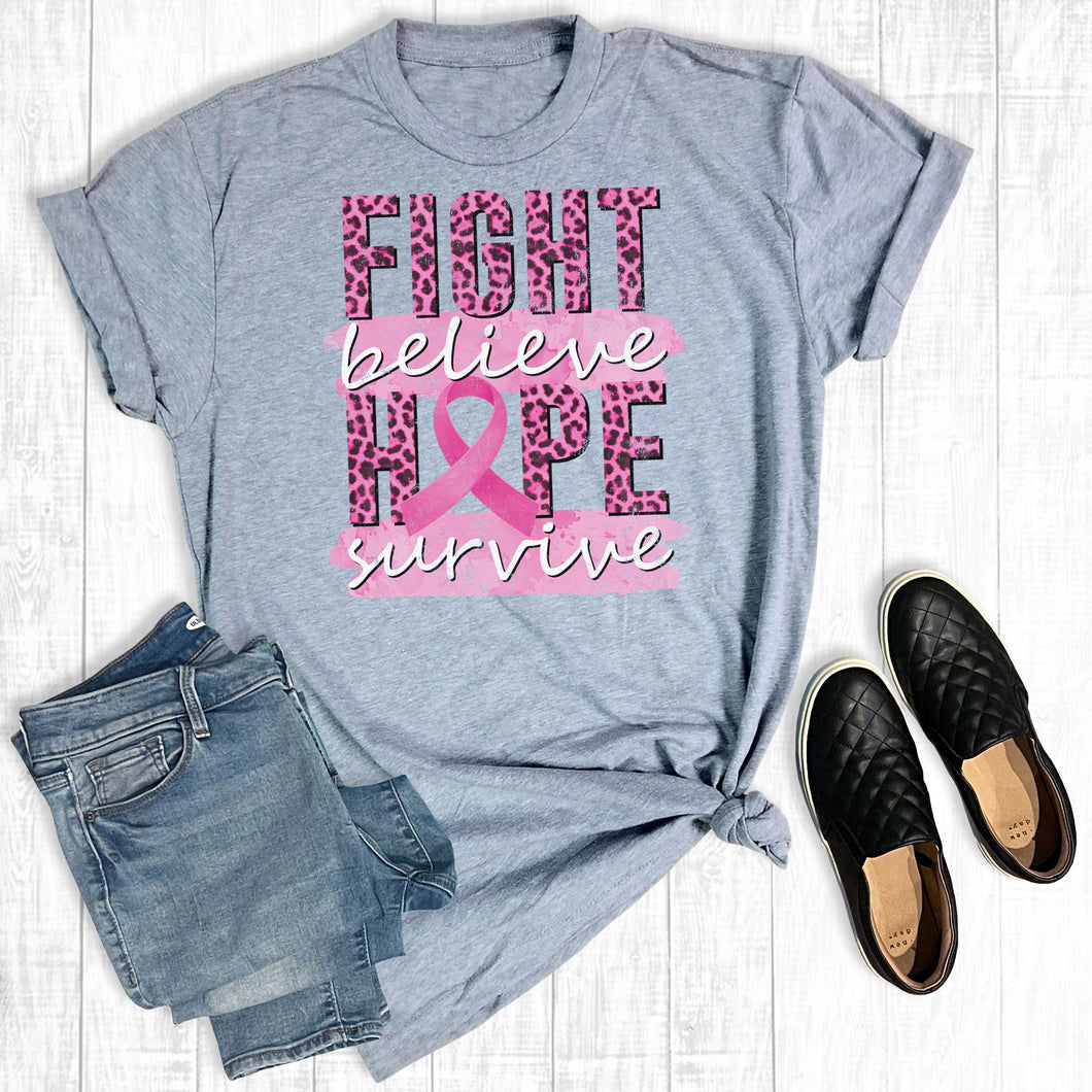 Fight Believe Hope Survive