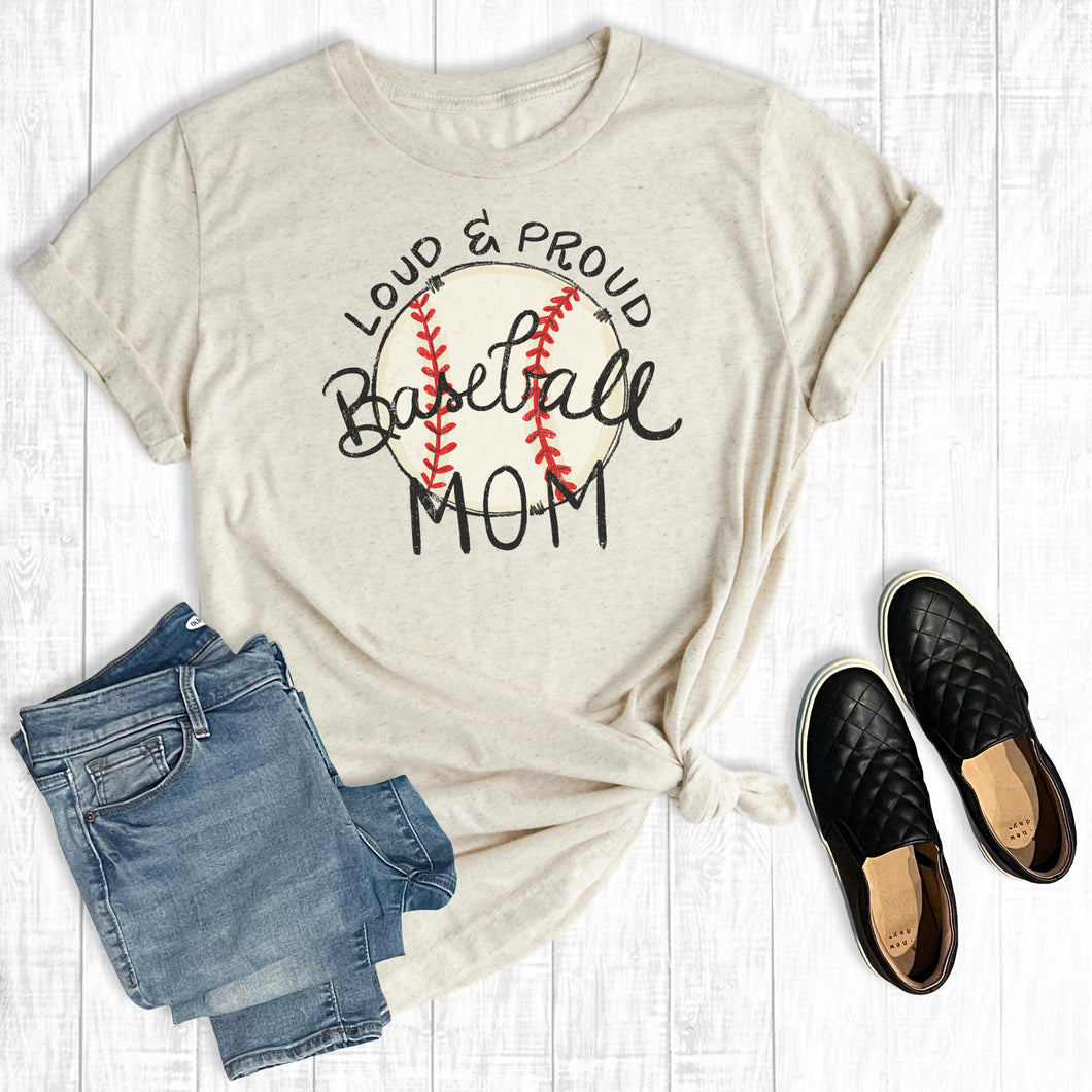 Loud And Proud Baseball Mom