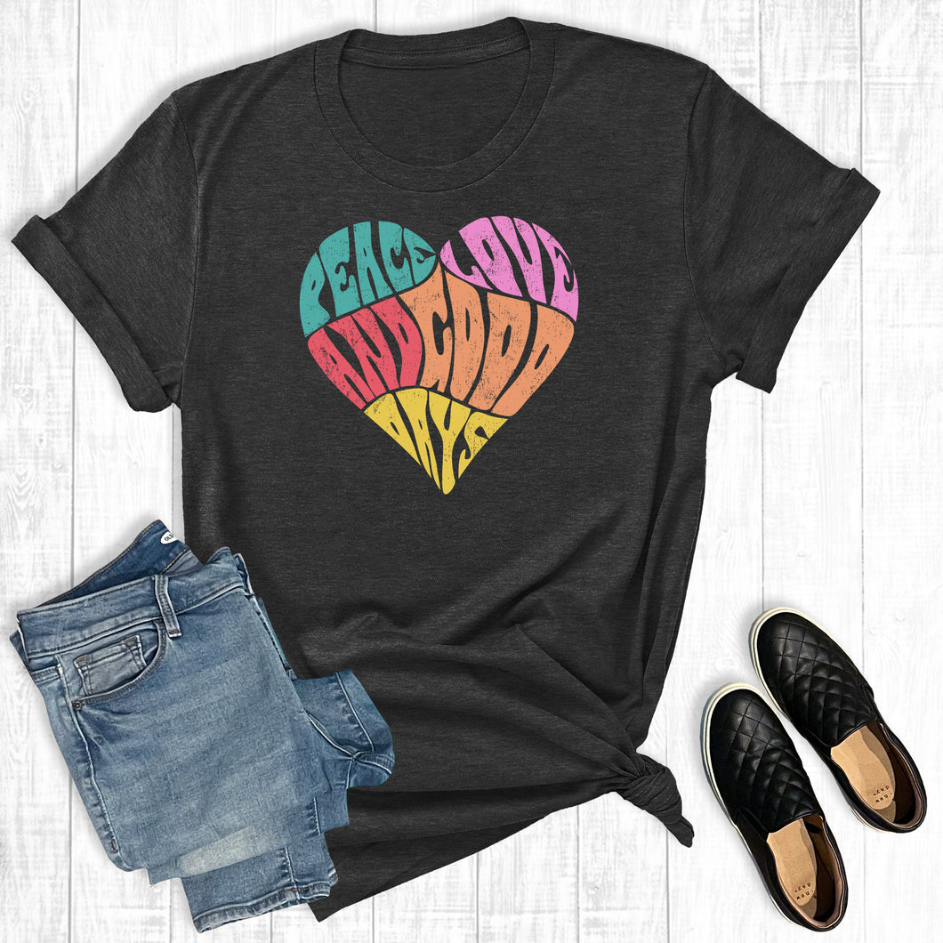 Peace Love And Good Days Heart