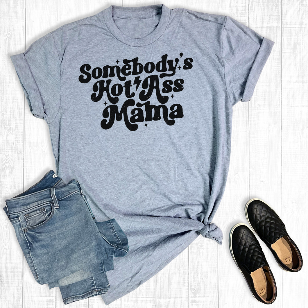 Somebody's Hot Mama