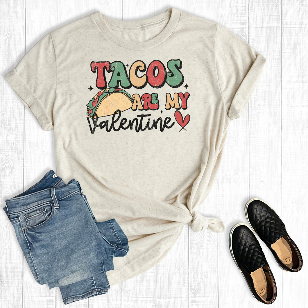 Tacos Are My Valentine