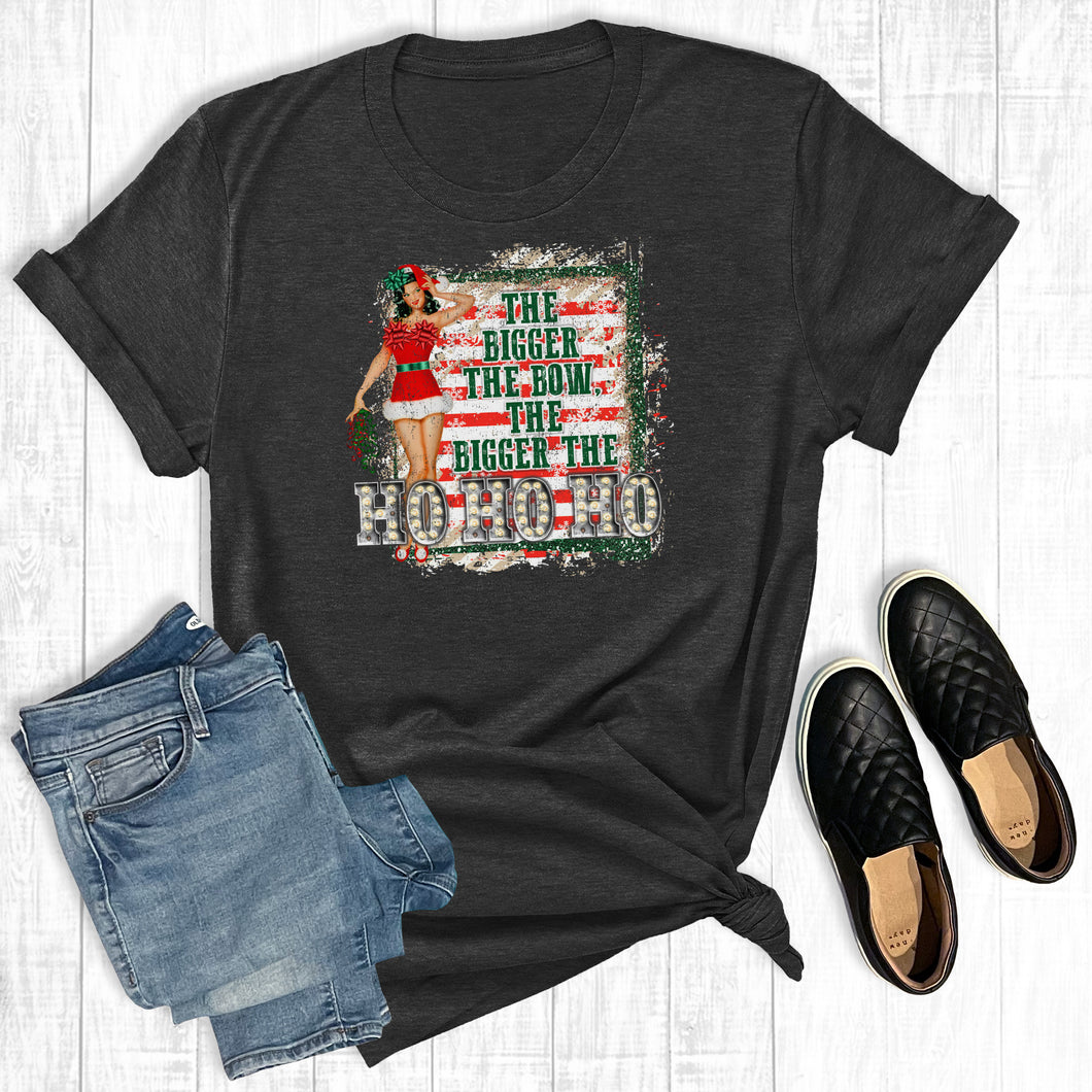 The Bigger The Bow The Bigger The Ho Ho Ho