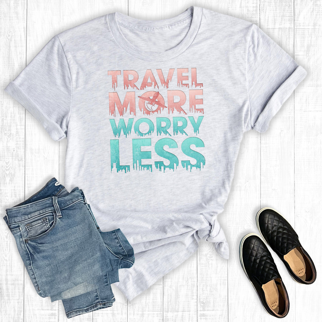 Travel More Worry Less