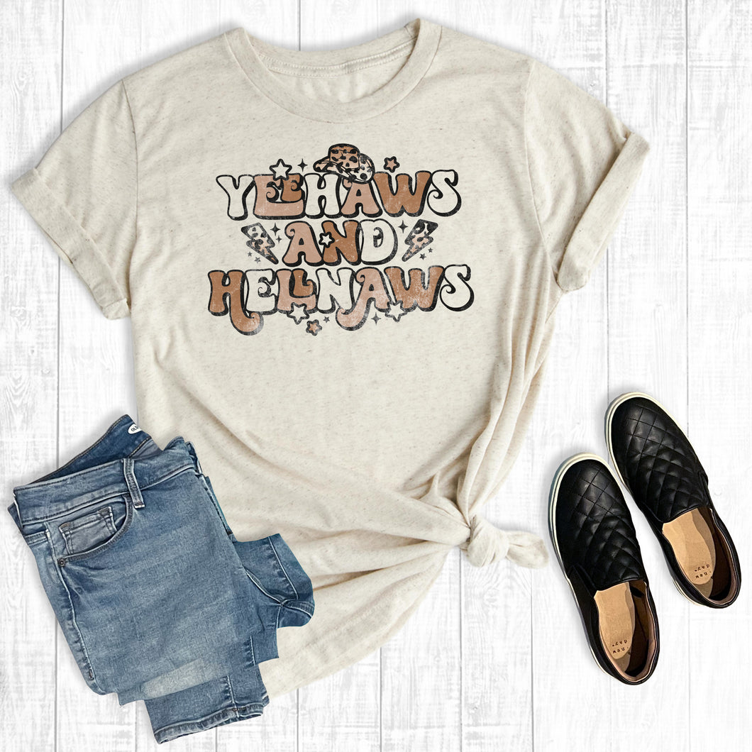 Yeehaws & Hellnaws